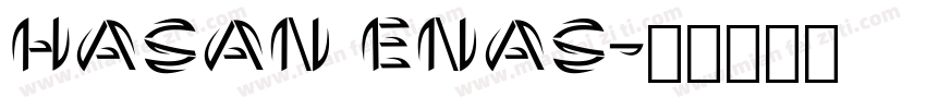 Hasan Enas字体转换